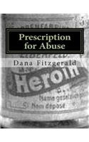 Prescription for Abuse