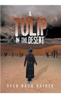 A Tulip in the Desert