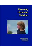 Rescuing Ukrainian Children