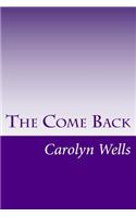 The Come Back