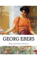 Georg Ebers, Collection novels