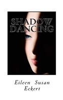Shadow Dancing