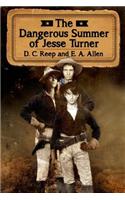 Dangerous Summer of Jesse Turner