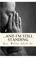 ...And I'm Still Standing