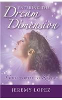 Entering The Dream Dimension