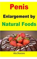Penis Enlargement by Natural Foods
