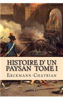 Histoire d' un paysan Tome I