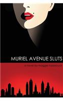 Muriel Avenue Sluts