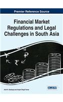 Financial Market Regulations and Legal Challenges in South Asia
