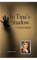In Tina's Shadow