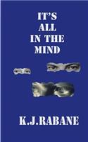 It's All In The Mind