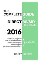 Complete Guide to Direct BS/MD Programs