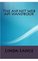 The ASP.Net Web API Handbook