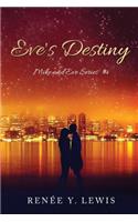 Eve's Destiny