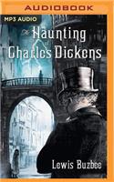 Haunting of Charles Dickens