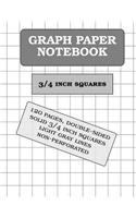 Graph Paper Notebook: 3/4 inch squares (120 pages)