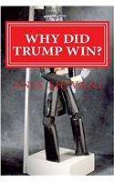 Why Did Trump Win?: Chronicling the Stages of Neoliberal Reactionism During America's Most Turbulent Election Cycle