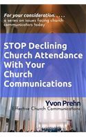Stop Declining Church Attendance With Your Church Communications
