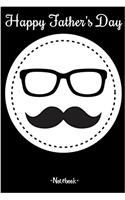 Happy Fathers Day: Father’s Day Notebook Professionally Designed, Work Book, Planner, Diary,100 Pages: 5