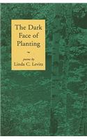 Dark Face of Planting