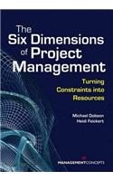 Six Dimensions of Project Management