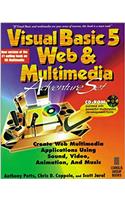 Visual Basic 5 Web and Multimedia Adventure Set: The Best Way to Develop Interactive Multimedia with Visual Basic 5