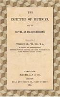 The Institutes of Justinian, with the Novel as to Successions (1855)