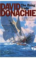 The Dying Trade: (02 Privateersman Mysteries)