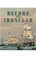 Before the Ironclad