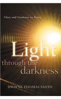 Light Through the Darkness