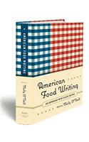 American Food Writing: An Anthology with Classic Recipes