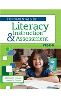 Fundamentals of Literacy Instruction and Assessment, Pre-K-6