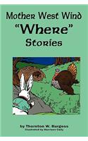Mother West Wind 'Where' Stories