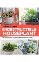 The Indestructible Houseplant