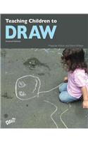 Teaching Children to Draw: A Guide for Teachers and Parents