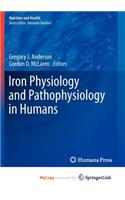 Iron Physiology and Pathophysiology in Humans