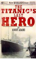 Titanic's Last Hero