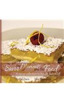 Savor the Moments and the Food