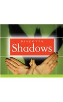 Discover Shadows
