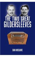 Two Great Gildersleeves