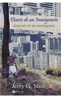 Diario de un Inmigrante/Journal of an immigrant