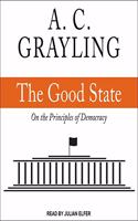 Good State Lib/E: On the Principles of Democracy