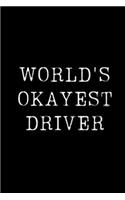 World's Okayest Driver