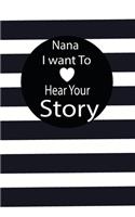 nana I want to hear your story