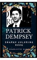 Patrick Dempsey Snarky Coloring Book: Neurosurgeon Derek "McDreamy" Shepherd from Grey's Anatomy.(0 Patrick Dempsey Snarky Coloring Books)