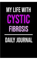 My Life With Cystic Fibrosis Daily Journal