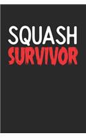 Squash Survivor: 6x9 - notebook - 120 pages - lined