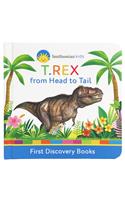 Smithsonian Kids T.Rex: From Head to Tail