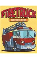 Firetruck: Coloring Book