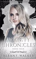 Infinity Chronicles Book Four